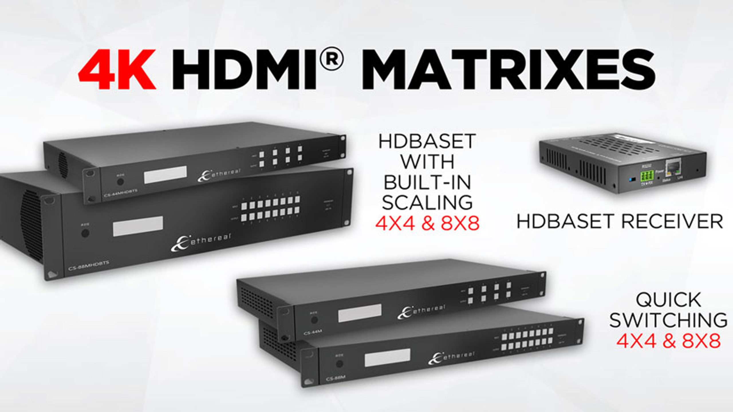 Ethereal’s Forward-Thinking HDMI® Matrix Solutions Designed with the Installer in Mind featured image